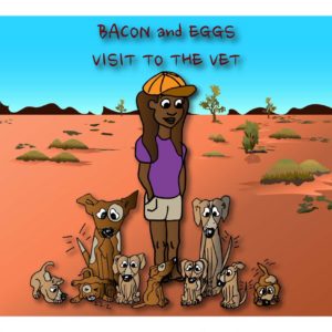 Bacon and Eggs Visit the Vet